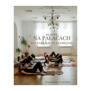 Pilates na pałacach w Dębinie